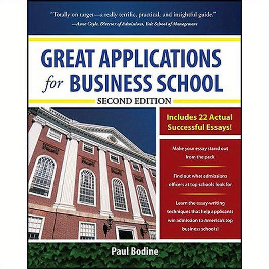 Great Applications for Business School, Second Edition