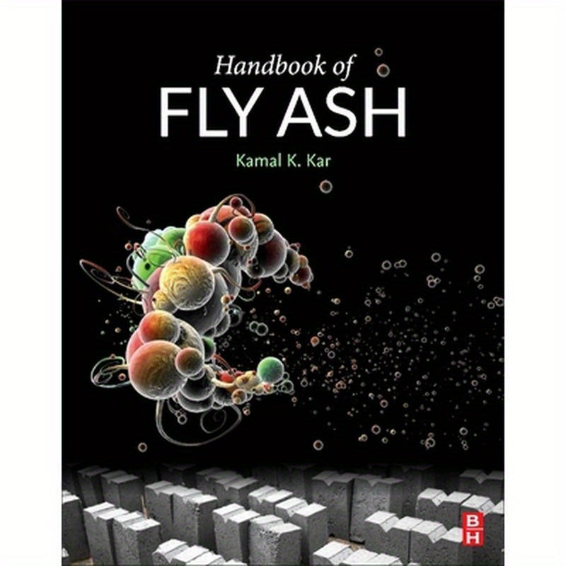 Handbook of Fly Ash