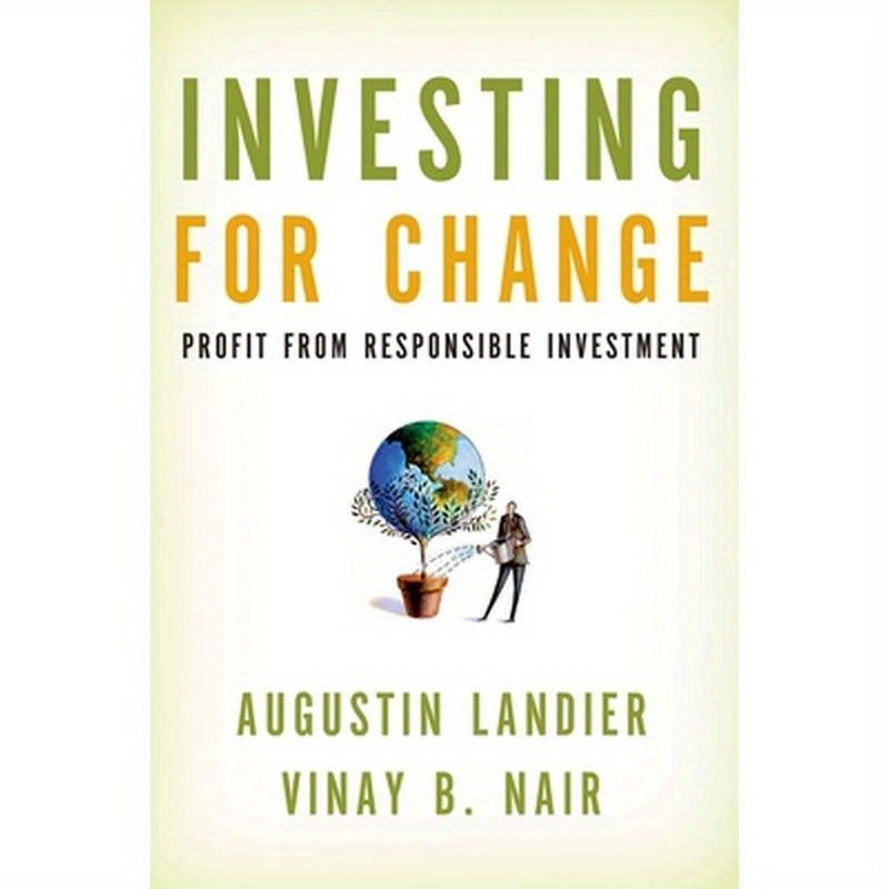 Investing for Change: Profit from Responsible Investment