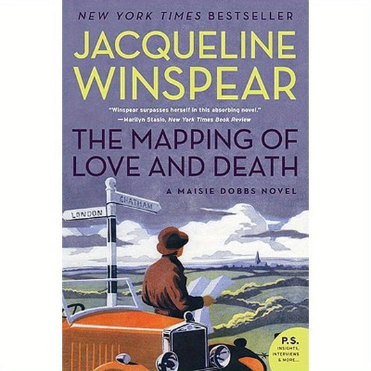 The Mapping of Love and Death: A Maisie Dobbs Novel
