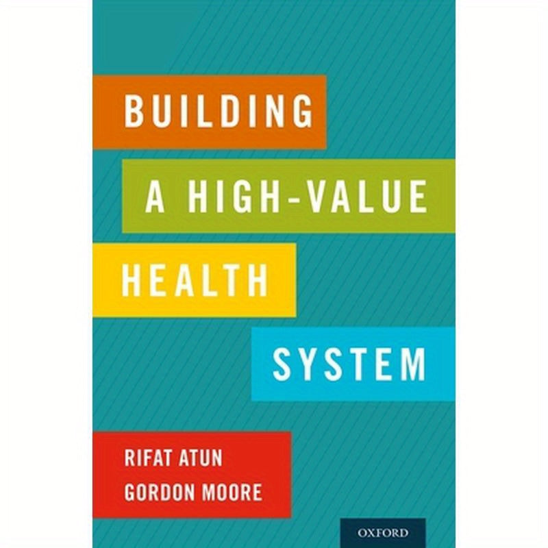 Building a High-Value Health System