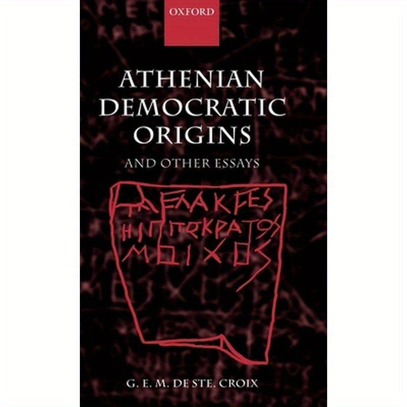 Athenian Democratic Origins: And Other Essays