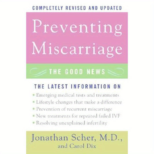 Preventing Miscarriage: The Good News