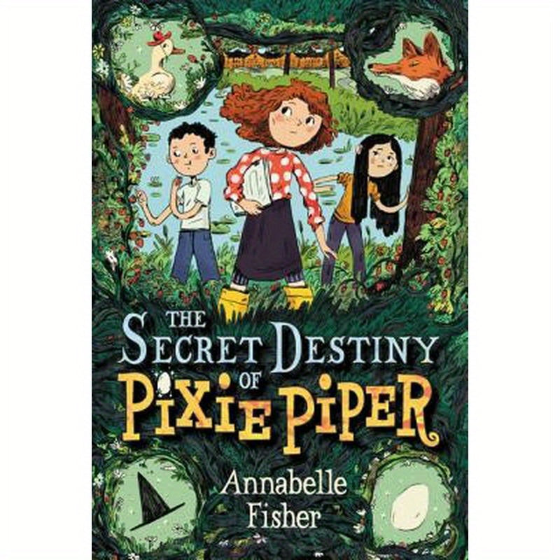 The Secret Destiny of Pixie Piper