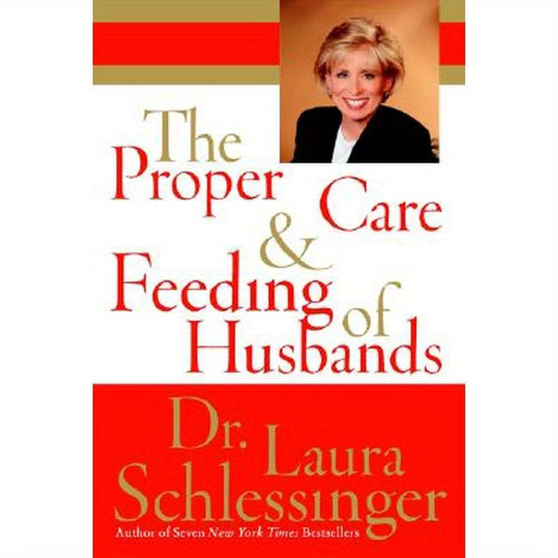 The Proper Care and Feeding of Husbands
