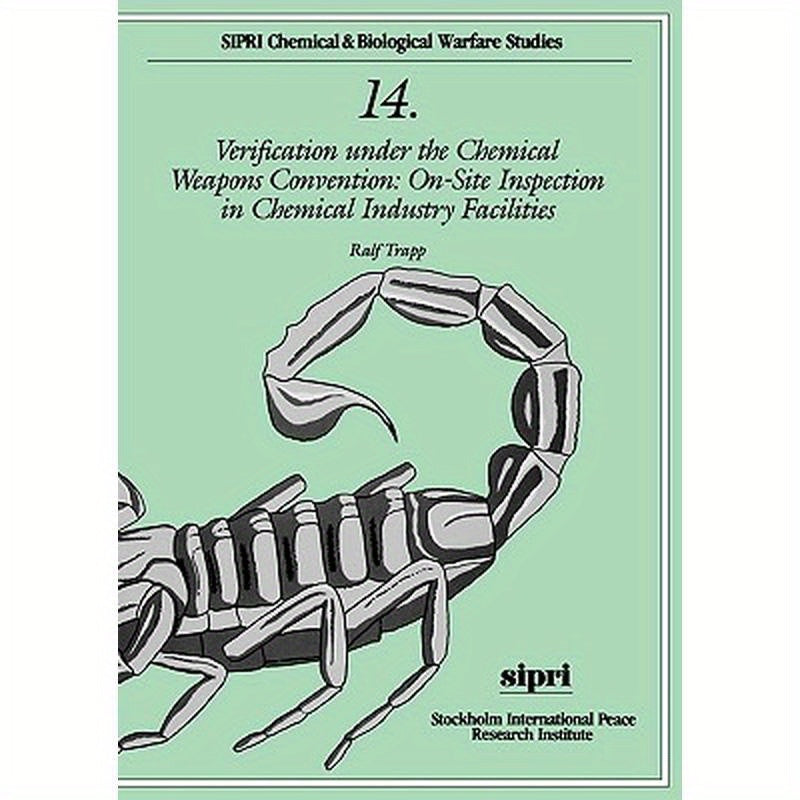 Verification Under the Chemical Weapons Convention: On-Site Inspection in Chemical Industry Facilities