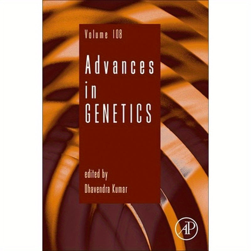 Advances in Genetics: Volume 108