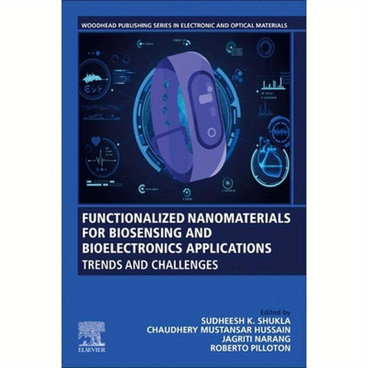 Functionalized Nanomaterials for Biosensing and Bioelectronics Applications: Trends and Challenges