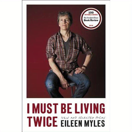 I Must Be Living Twice: New and Selected Poems