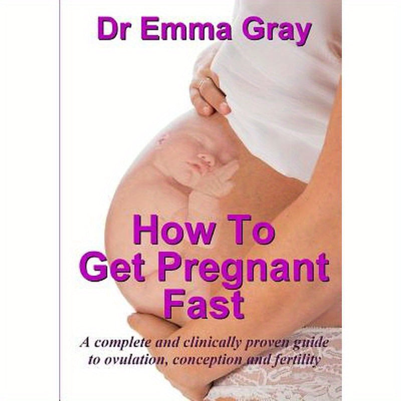 How to Get Pregnant Fast