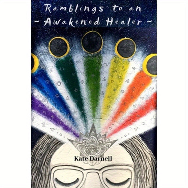 Ramblings to an Awakened Healer