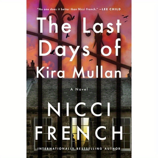 The Last Days of Kira Mullan
