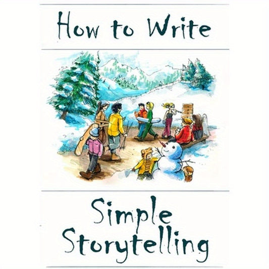 How to Write Simple Storytelling