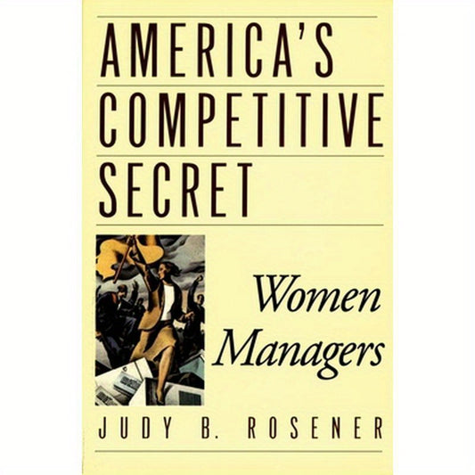 America's Competitive Secret: Women Managers