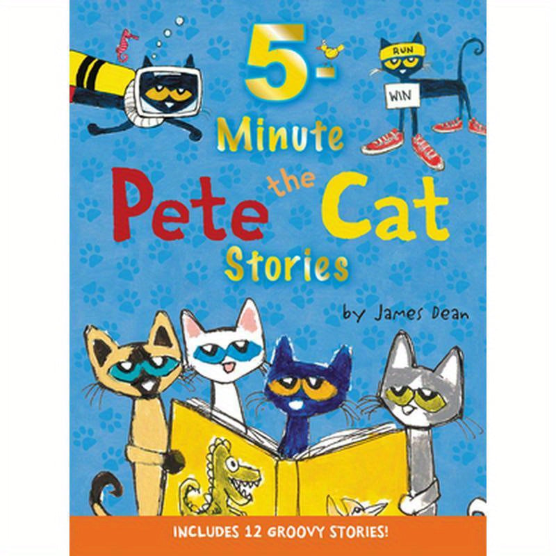 Pete the Cat: 5-Minute Pete the Cat Stories: 12 Groovy Stories in 1 Book