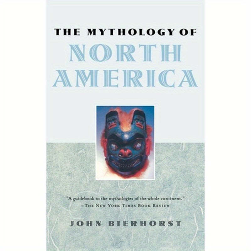 The Mythology of North America