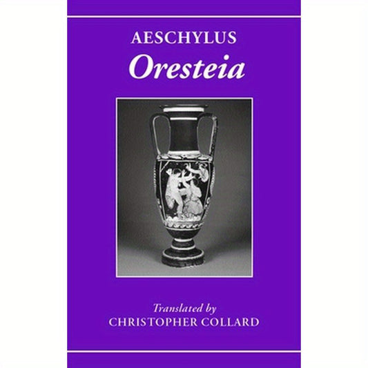 Aeschylus: Oresteia