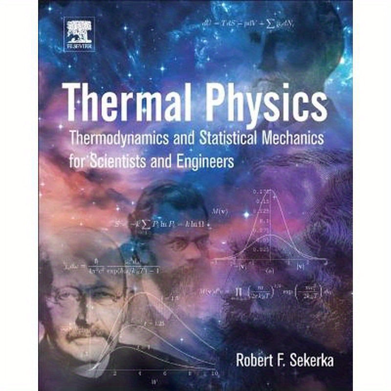 Thermal Physics: Thermodynamics and Statistical Mechanics for Scientists and Engineers