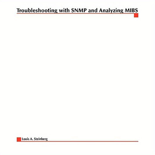 Troubleshooting with SNMP and Analyzing Mibs