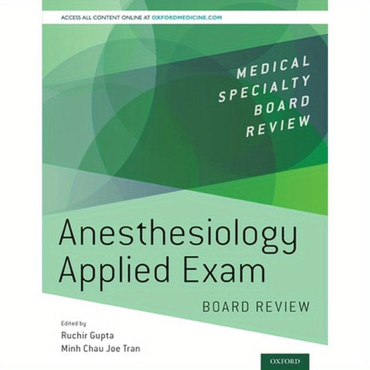 Anesthesiology Applied Exam Board Review