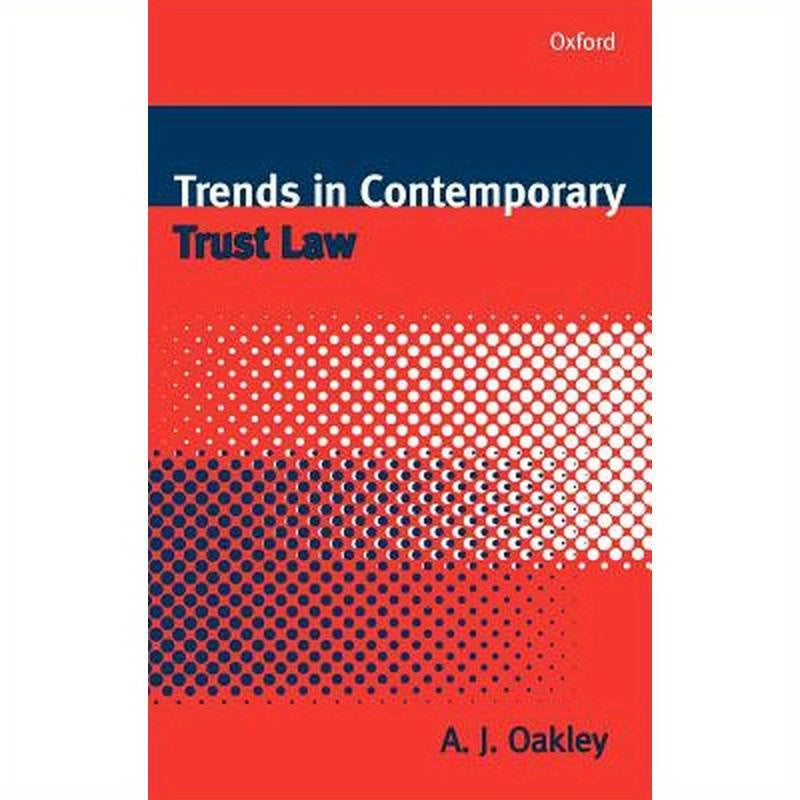 Trends in Contemporary Trust Law