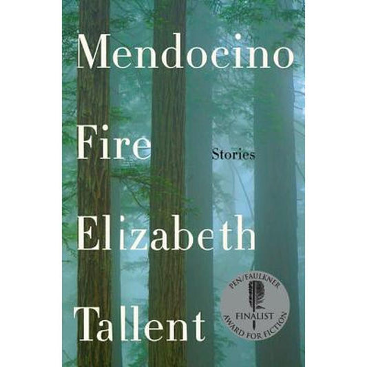 Mendocino Fire: Stories