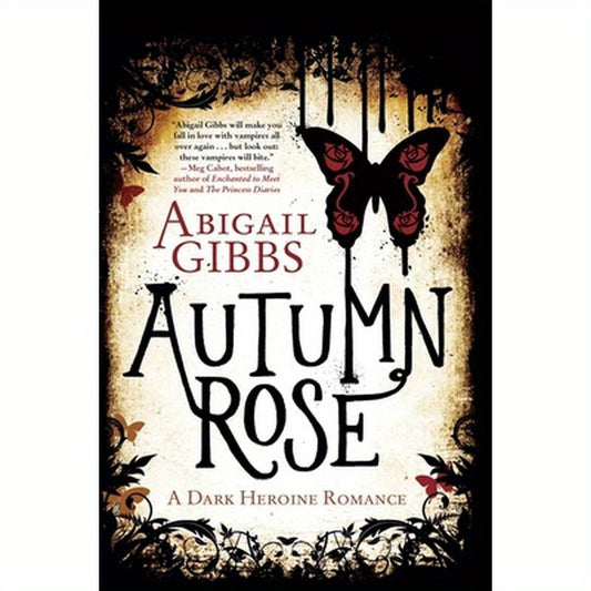 Autumn Rose: A Dark Heroine Romance