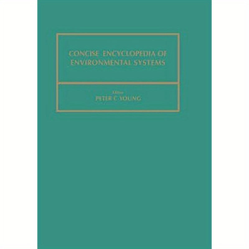 Concise Encyclopedia of Environmental Systems: Volume 4