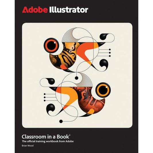 Adobe Illustrator Classroom in a Book 2025 Release