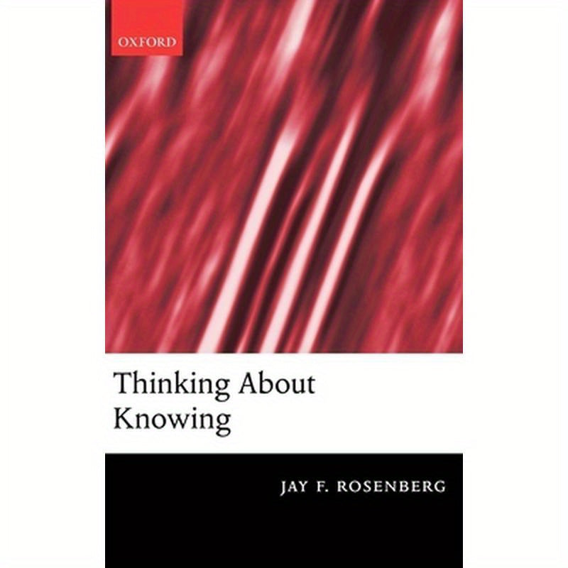 Thinking about Knowing