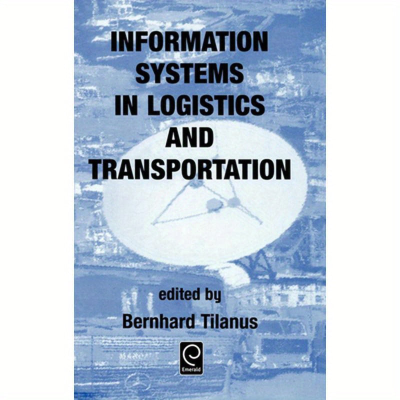 Information Systems in Logistics and Transportation