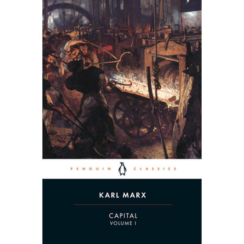 Capital: A Critique of Political Economy, Volume 1