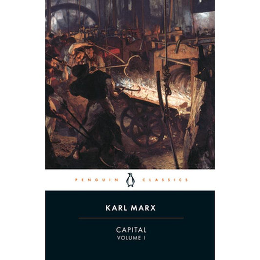 Capital: A Critique of Political Economy, Volume 1