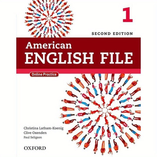 American English File Second Edition: Level 1 Student Book: With Online Practice