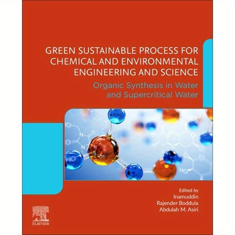 Green Sustainable Process for Chemical and Environmental Engineering and Science: Organic Synthesis in Water and Supercritical Water