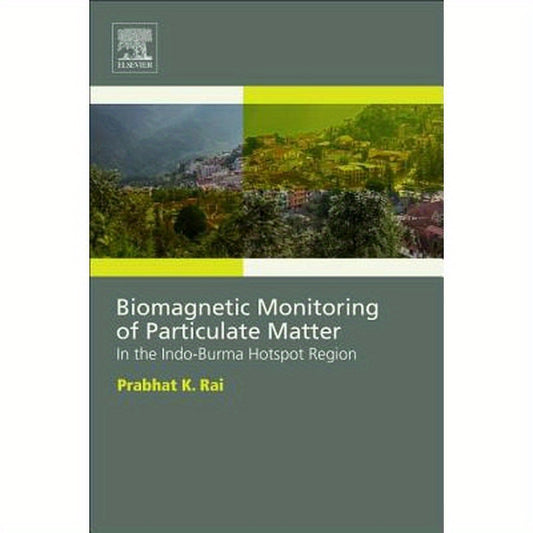 Biomagnetic Monitoring of Particulate Matter: In the Indo-Burma Hotspot Region