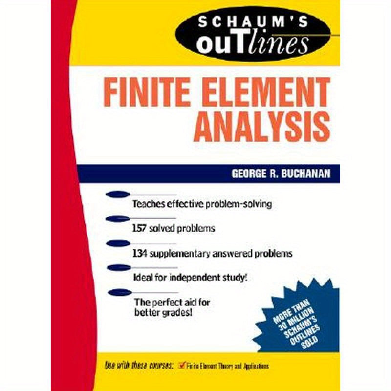 Schaum's Outline of Finite Element Analysis
