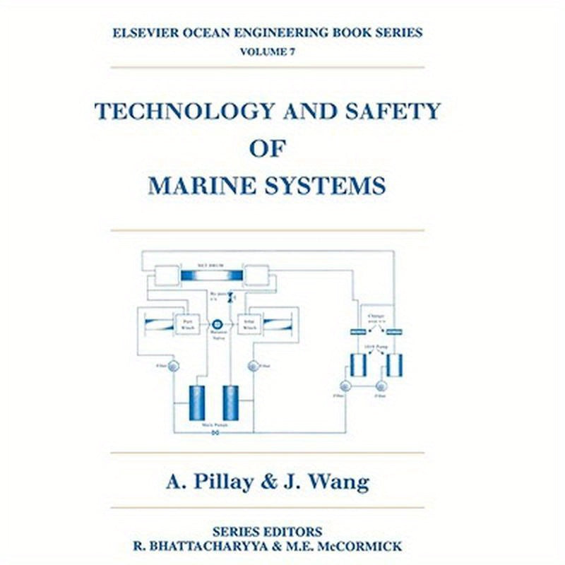 Technology and Safety of Marine Systems: Volume 7