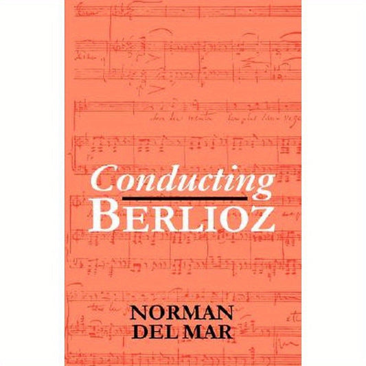 Conducting Berlioz