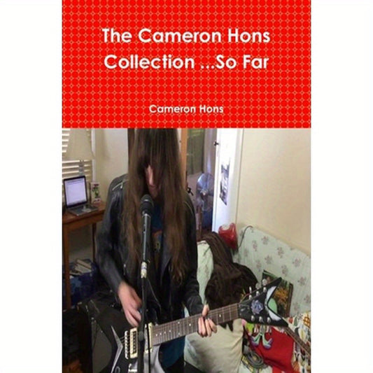 The Cameron Hons Collection ...So Far