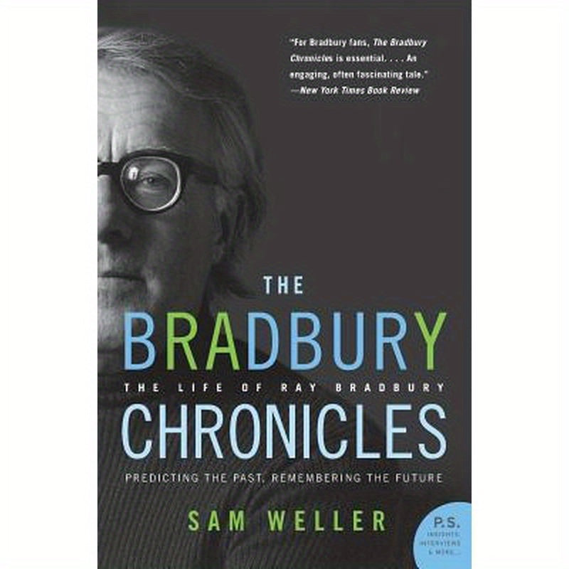 The Bradbury Chronicles: The Life of Ray Bradbury