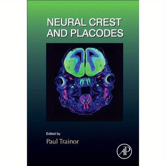 Neural Crest and Placodes: Volume 111