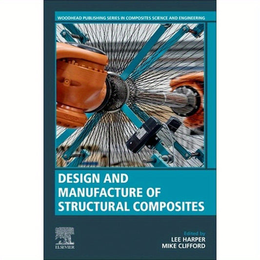 Design and Manufacture of Structural Composites