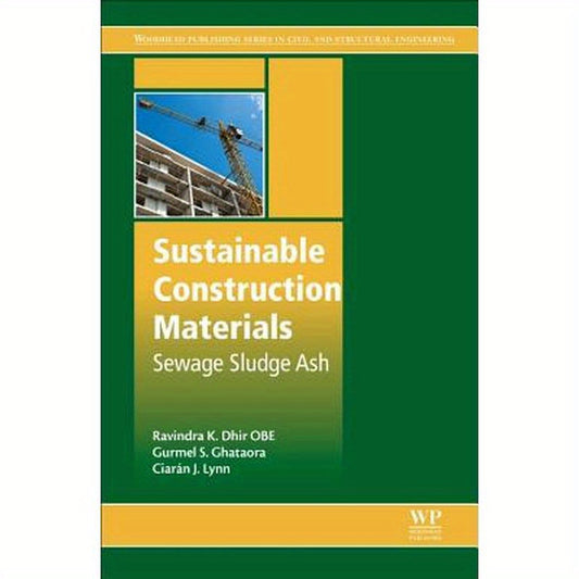 Sustainable Construction Materials: Sewage Sludge Ash