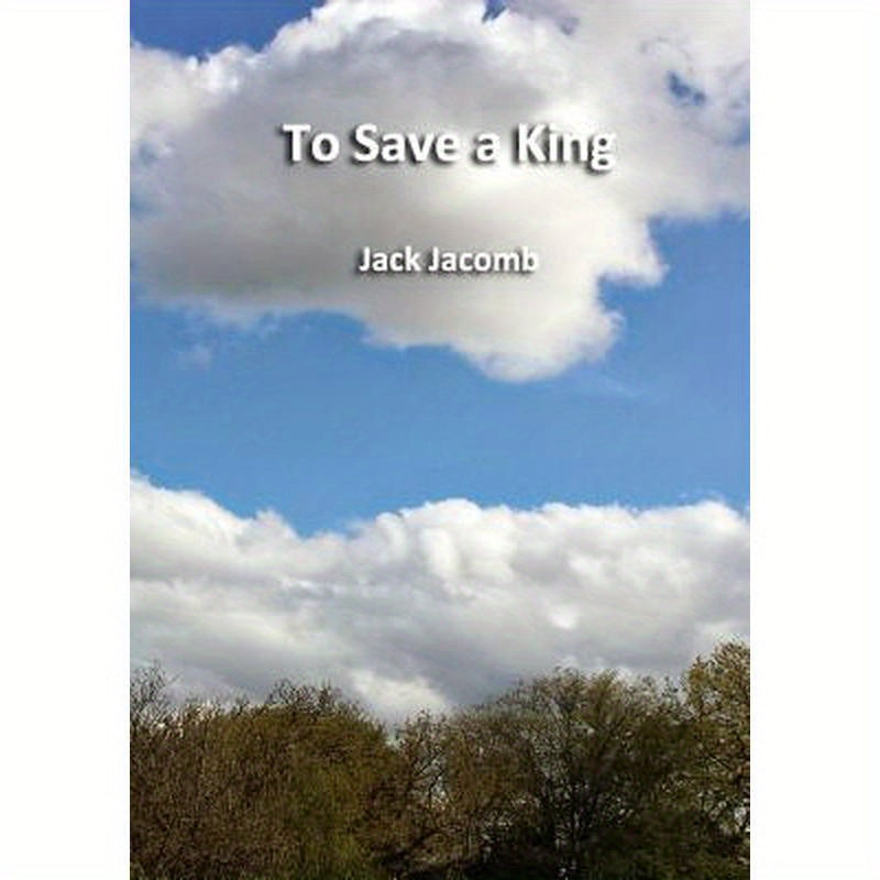 To Save a King