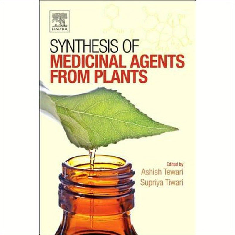 Synthesis of Medicinal Agents from Plants