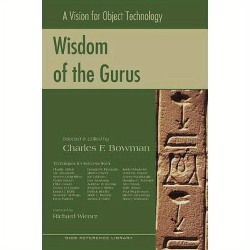 Wisdom of the Gurus: A Vision for Object Technology