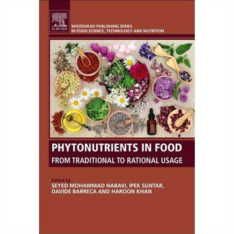 Phytonutrients in Food: From Traditional to Rational Usage