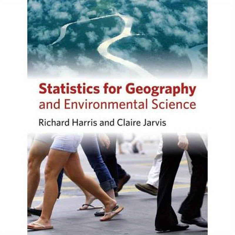Statistics for Geography and Environmental Science