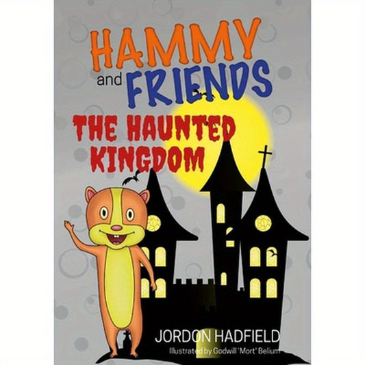 Hammy and Friends: The Haunted Kingdom